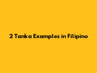 2 Tanka Examples in Filipino