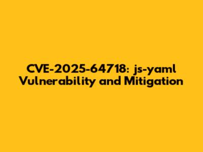 CVE-2025-64718: js-yaml Vulnerability and Mitigation
