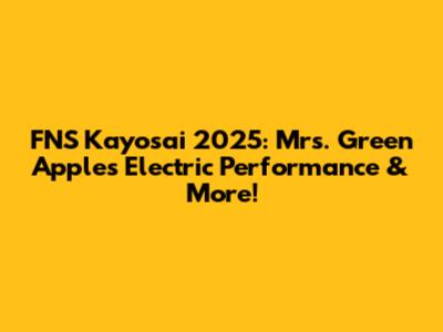 FNS Kayosai 2025: Mrs. Green Apple's Electric Performance & More!