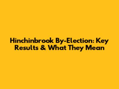 Hinchinbrook By-Election: Key Results & What They Mean