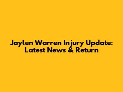 Jaylen Warren Injury Update: Latest News & Return
